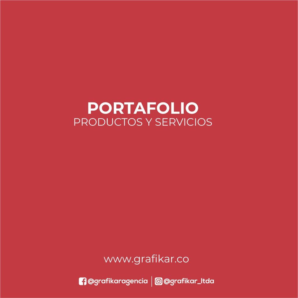Portafolio de Servicios Grafikar Agencia de Publicidad